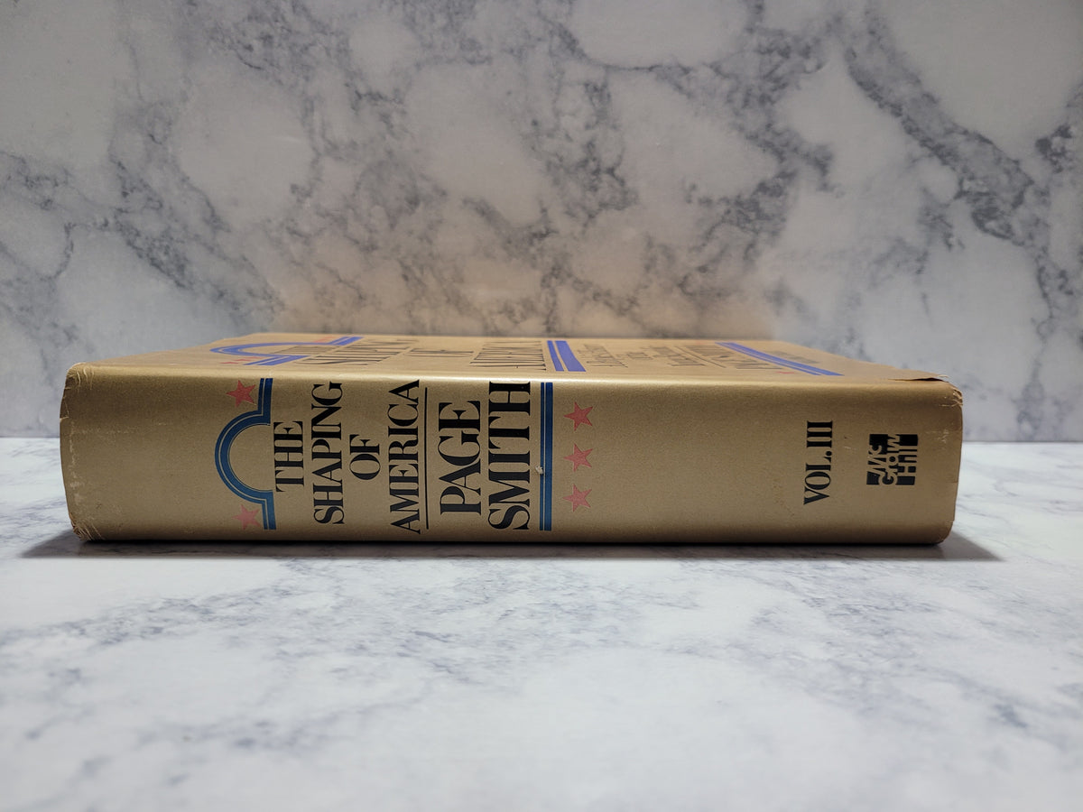 The Shaping of America: A People's History of the Young Republic * Page Smith #3