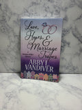 Love, Hopes, & Marriage Tropes * Abby L. Vandiver * Romaine Wilder #2