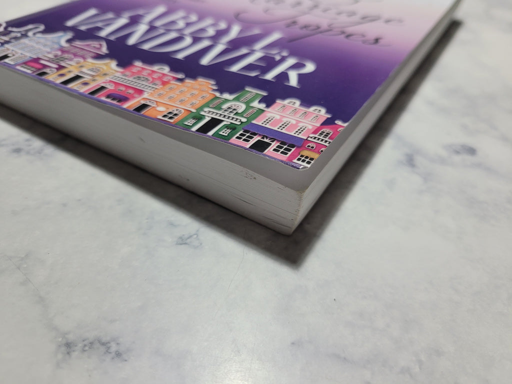 Love, Hopes, & Marriage Tropes * Abby L. Vandiver * Romaine Wilder #2