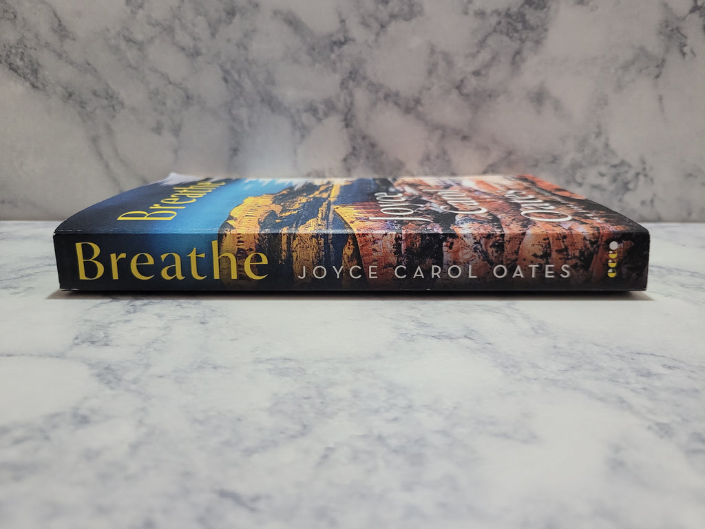 Breathe * Joyce Carol Oates