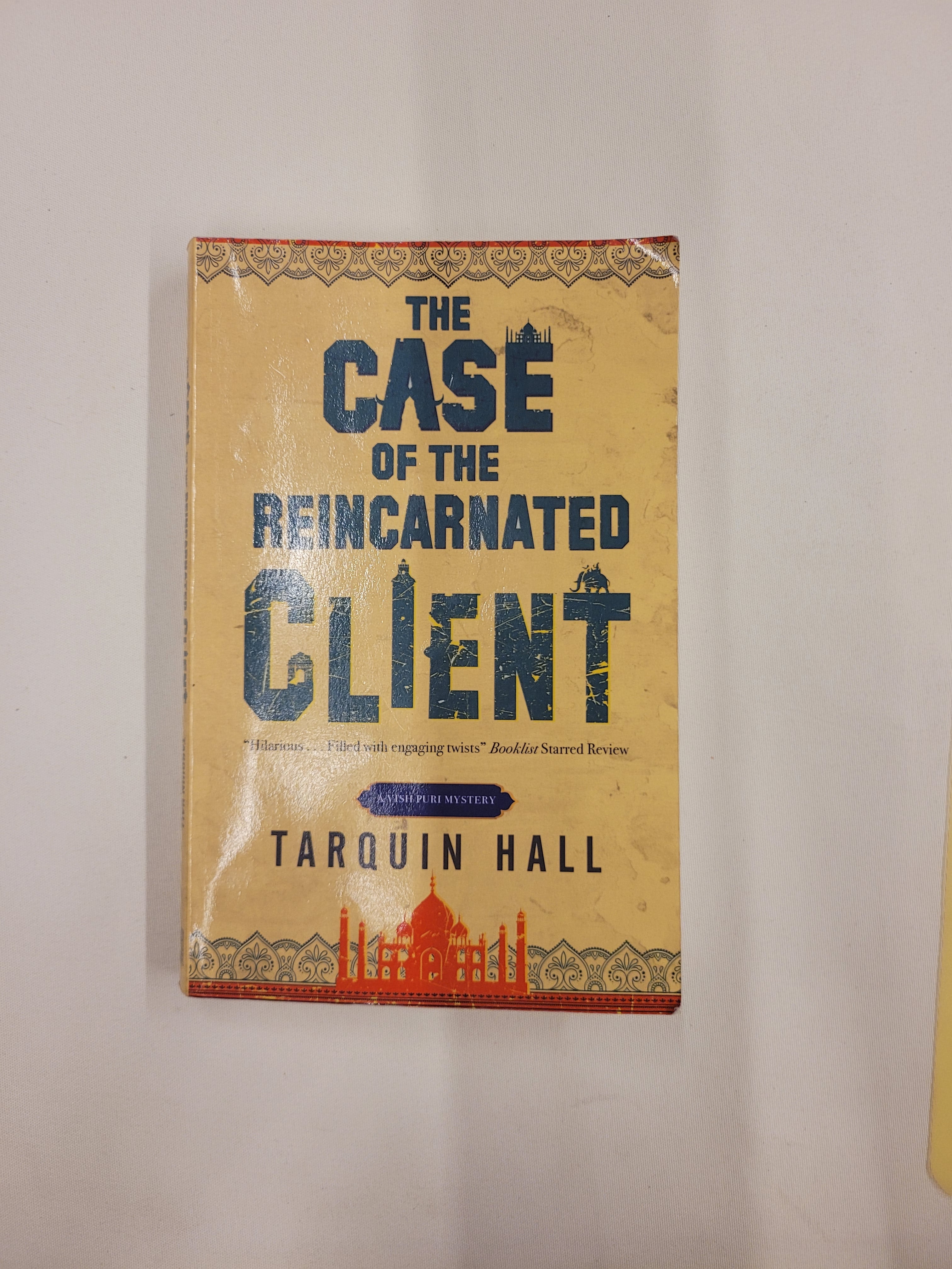 The Case of the Reincarnated Client * Tarquin Hall * Vish Puri #5