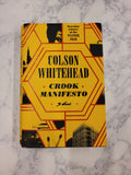 Crook Manifesto * Colson Whitehead * Ray Carney #2