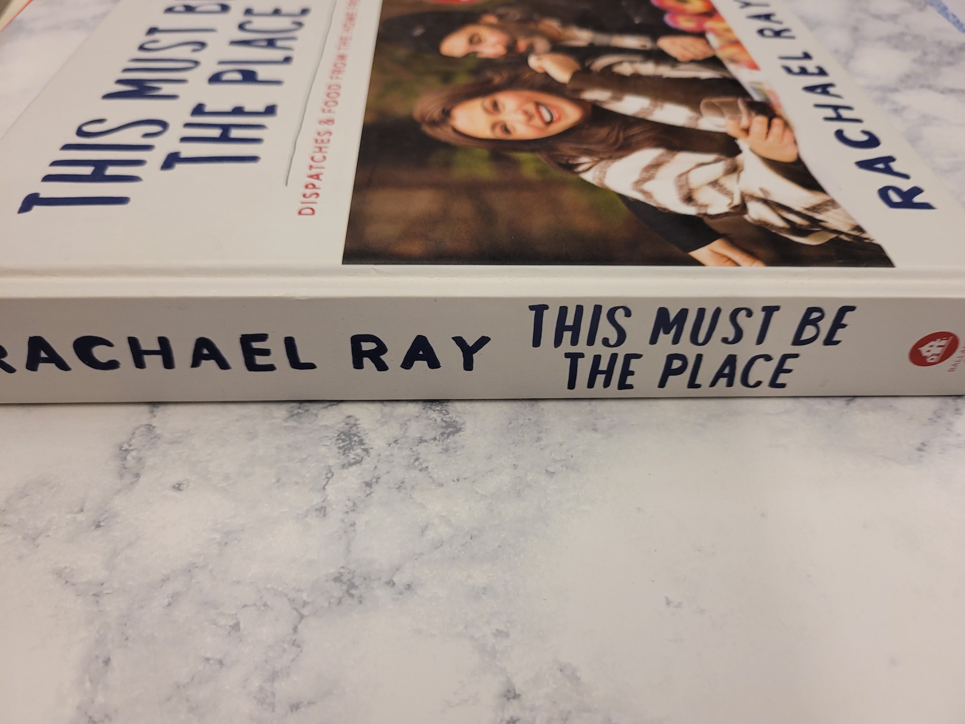 This Must Be the Place * Rachael Ray