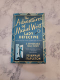 The Adventures of Maud West, Lady Detective * Susannah Stapleton