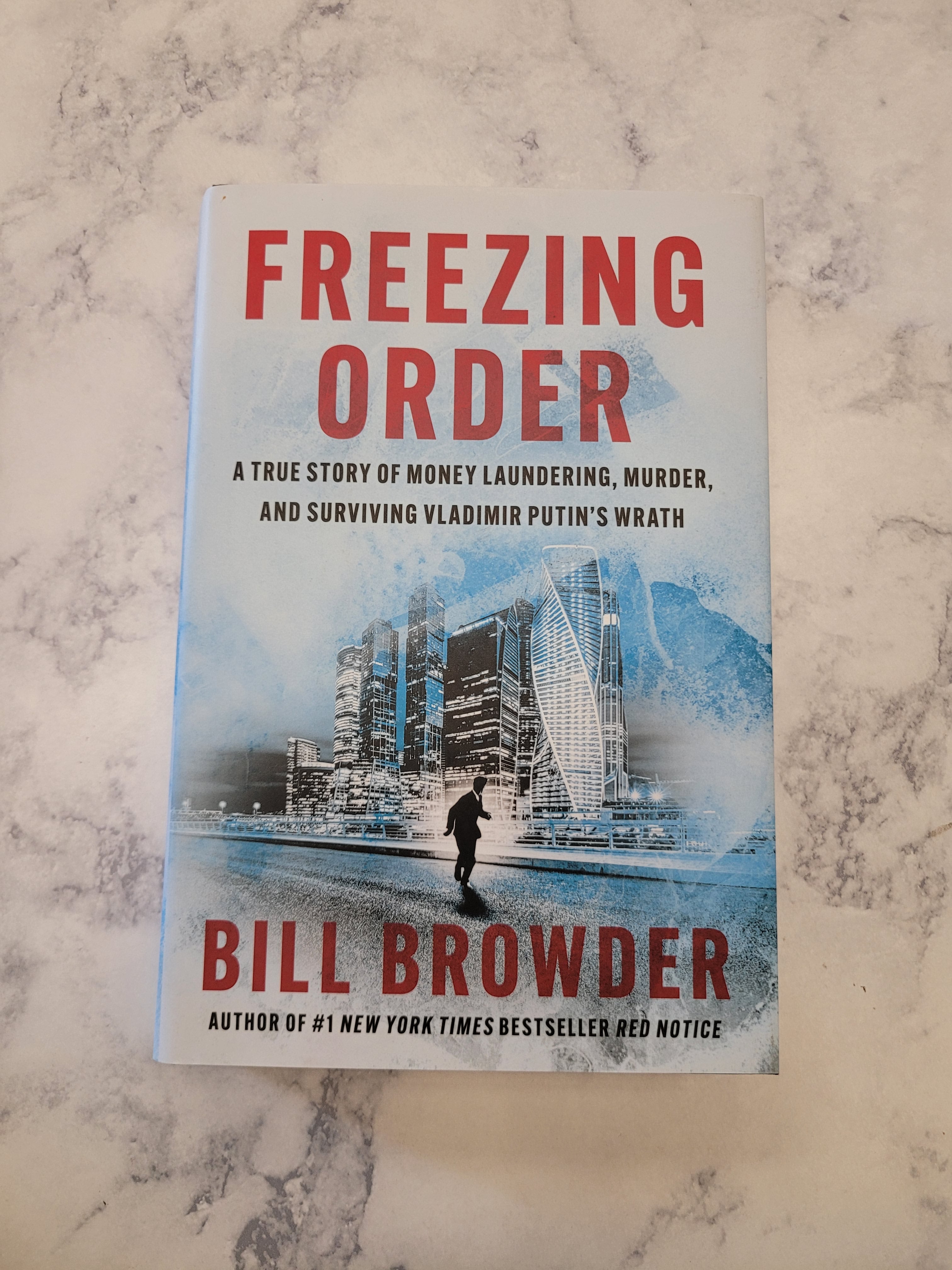 Freezing Order * Bill Browder