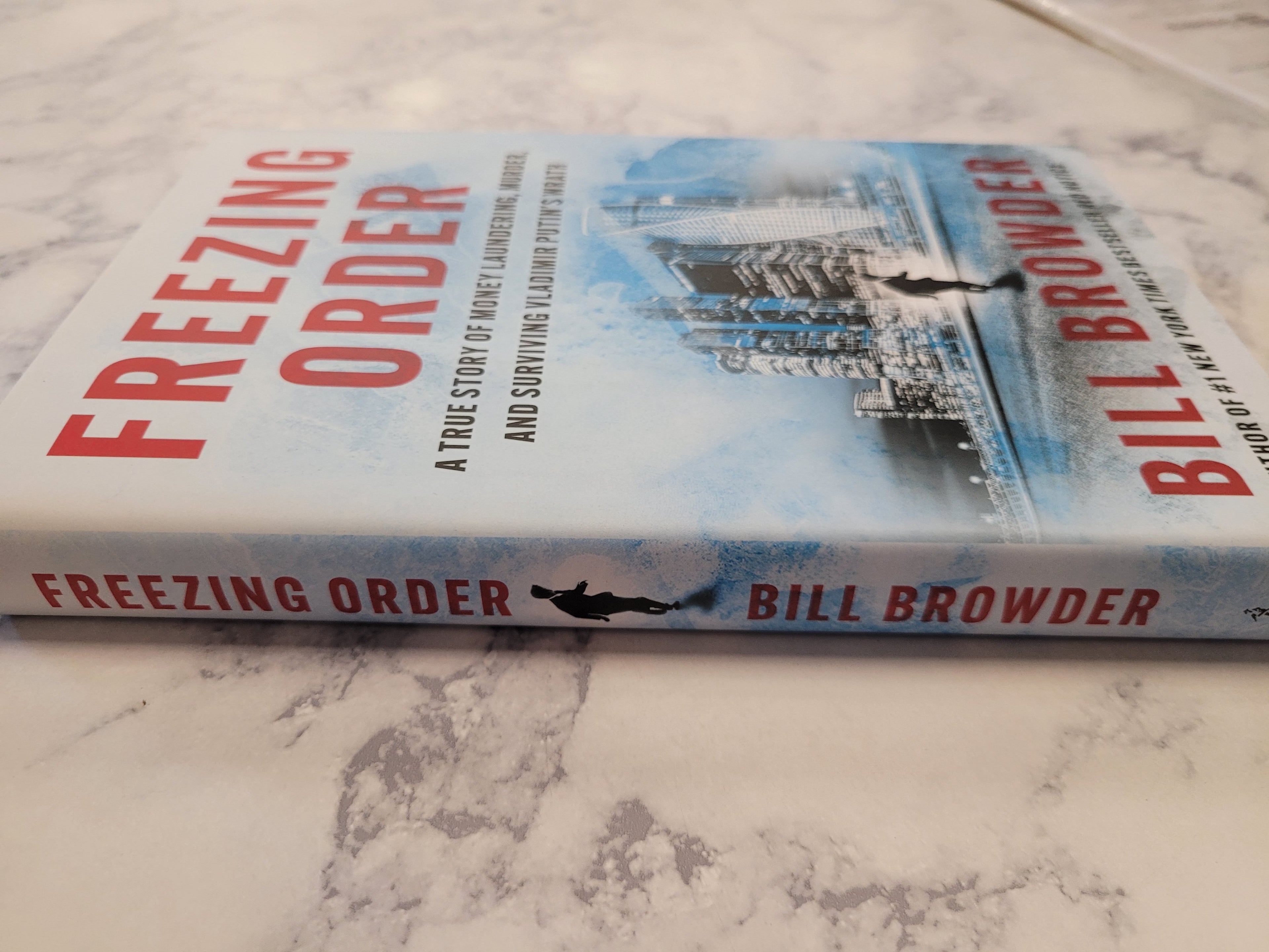 Freezing Order * Bill Browder