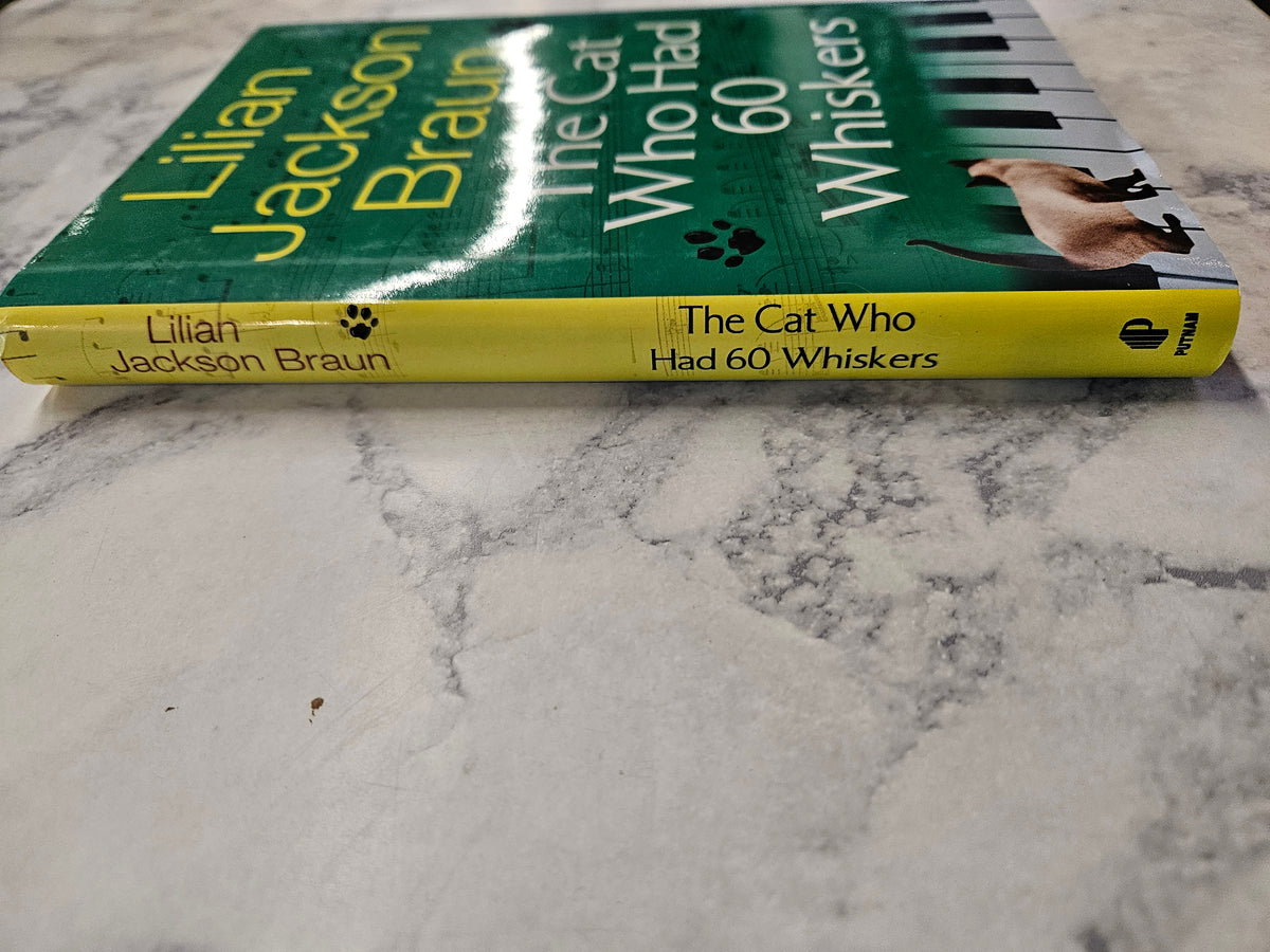 The Cat Who Had 60 Whiskers * Lilian Jackson Braun * The Cat Who... #29