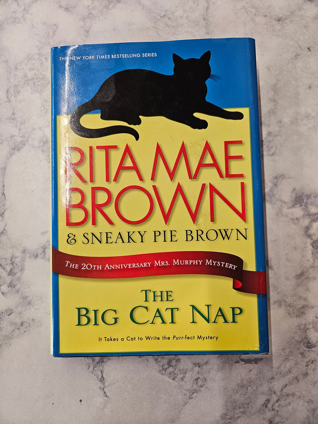 The Big Cat Nap * Rita Mae Brown * Mrs. Murphy #20
