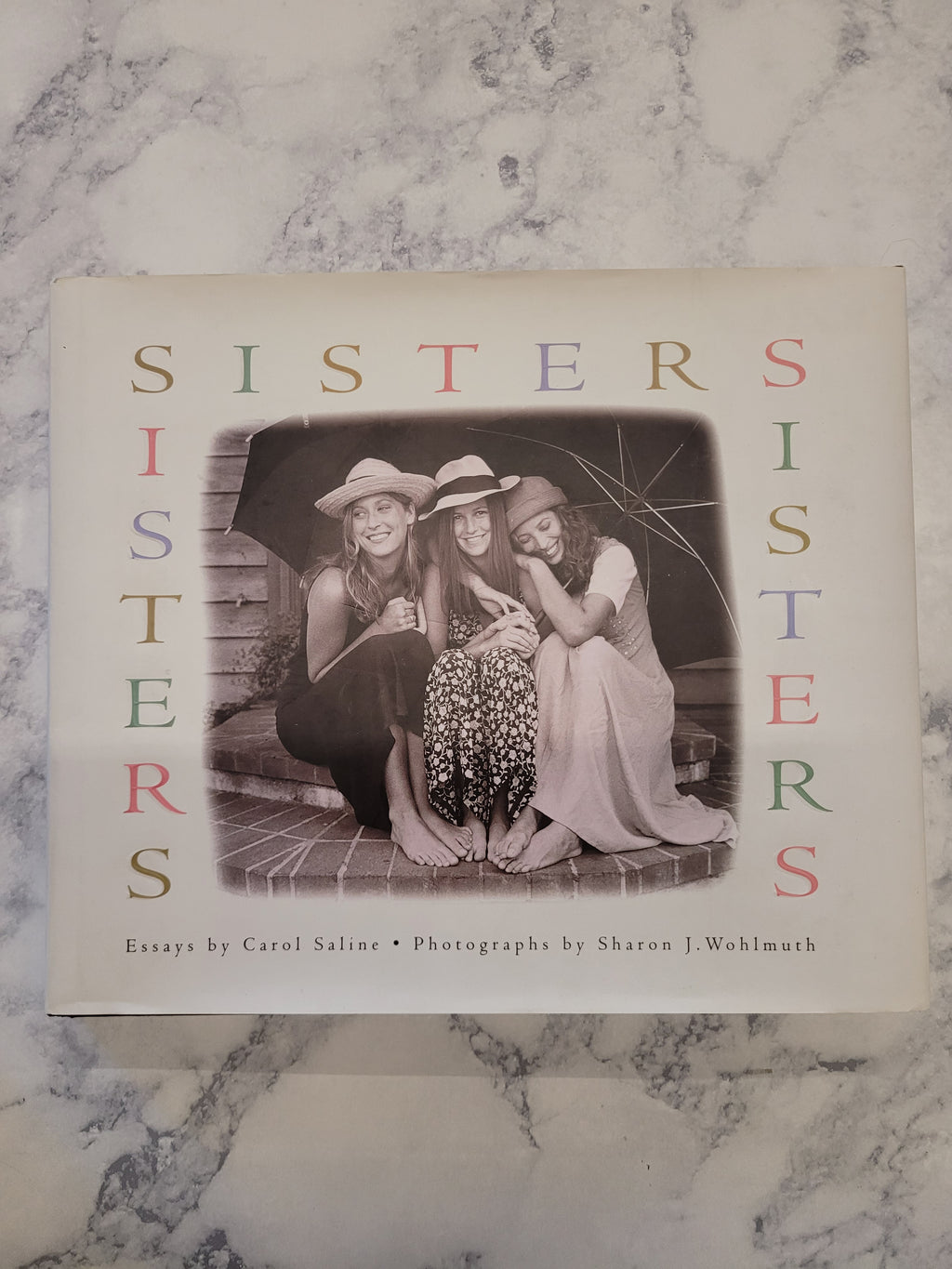 Sisters * Carol Saline (Author), Sharon J. Wohlmuth (Photographer)