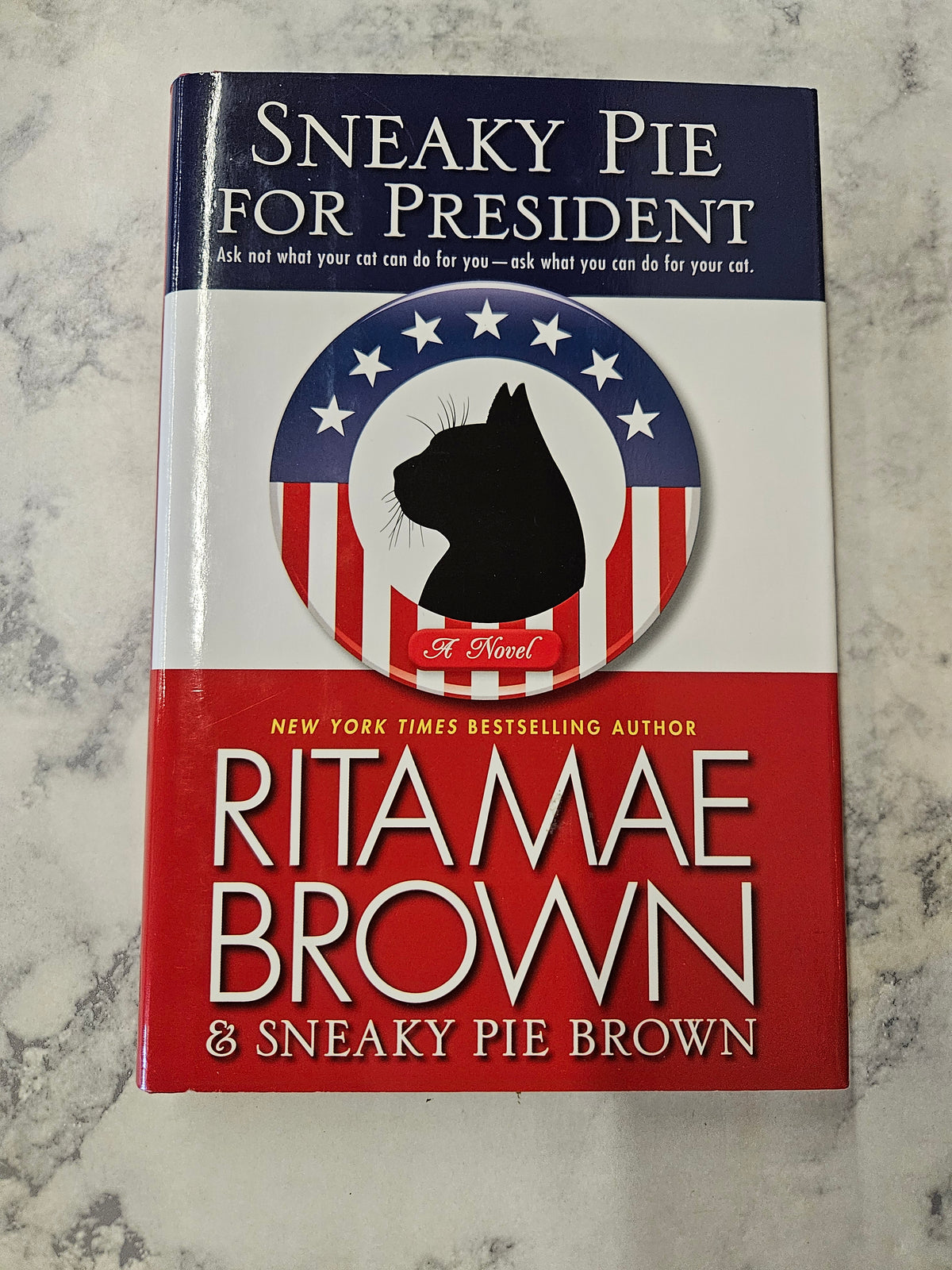 Sneaky Pie for President * Rita Mae Brown * Mrs. Murphy #21