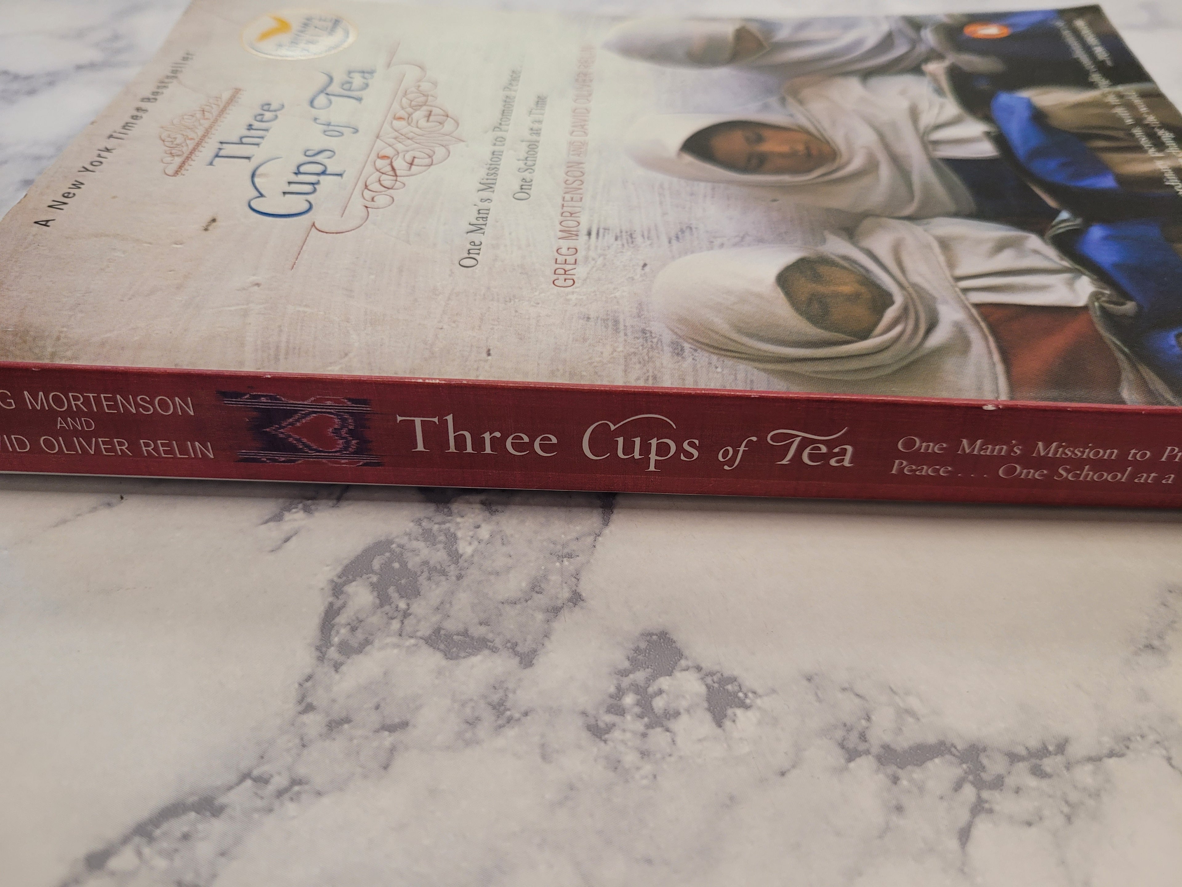 Three Cups of Tea * Greg Mortenso, David Oliver Relin