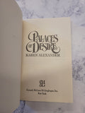 Palaces of Desire * Karen Alexander