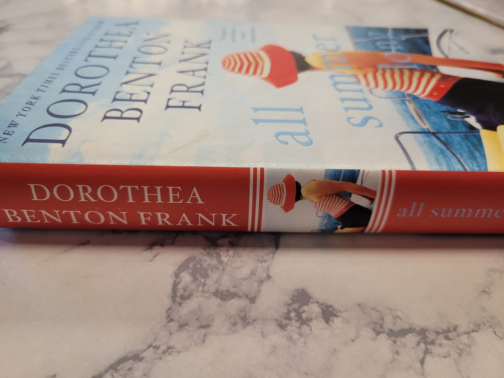 All Summer Long * Dorothea Benton Frank