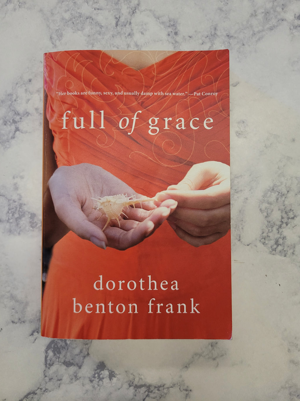 Full of Grace * Dorothea Benton Frank