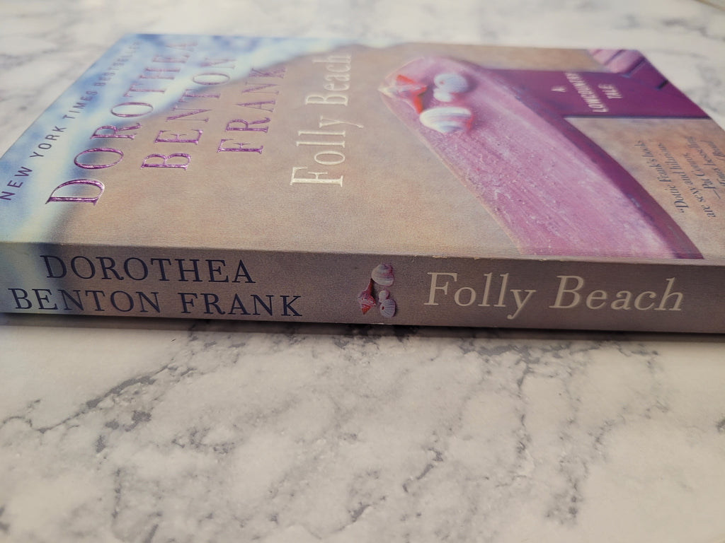 Folly Beach * Dorothea Benton Frank * Lowcountry Tales #8