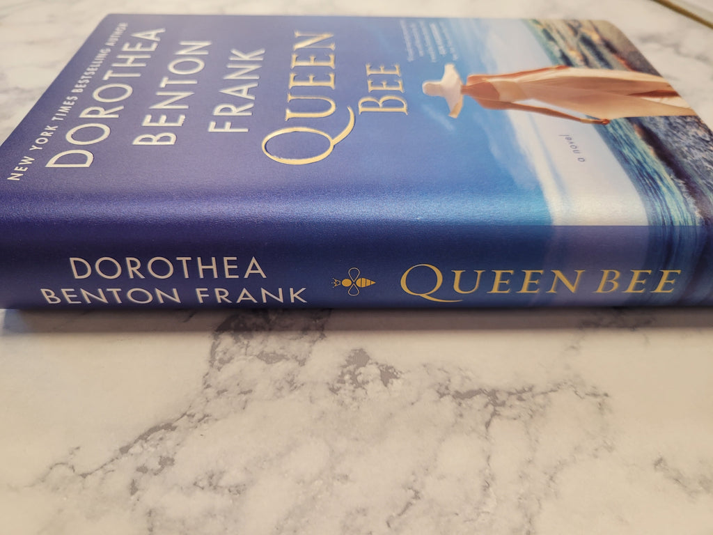 Queen Bee * Dorothea Benton Frank * Lowcountry Tales #13