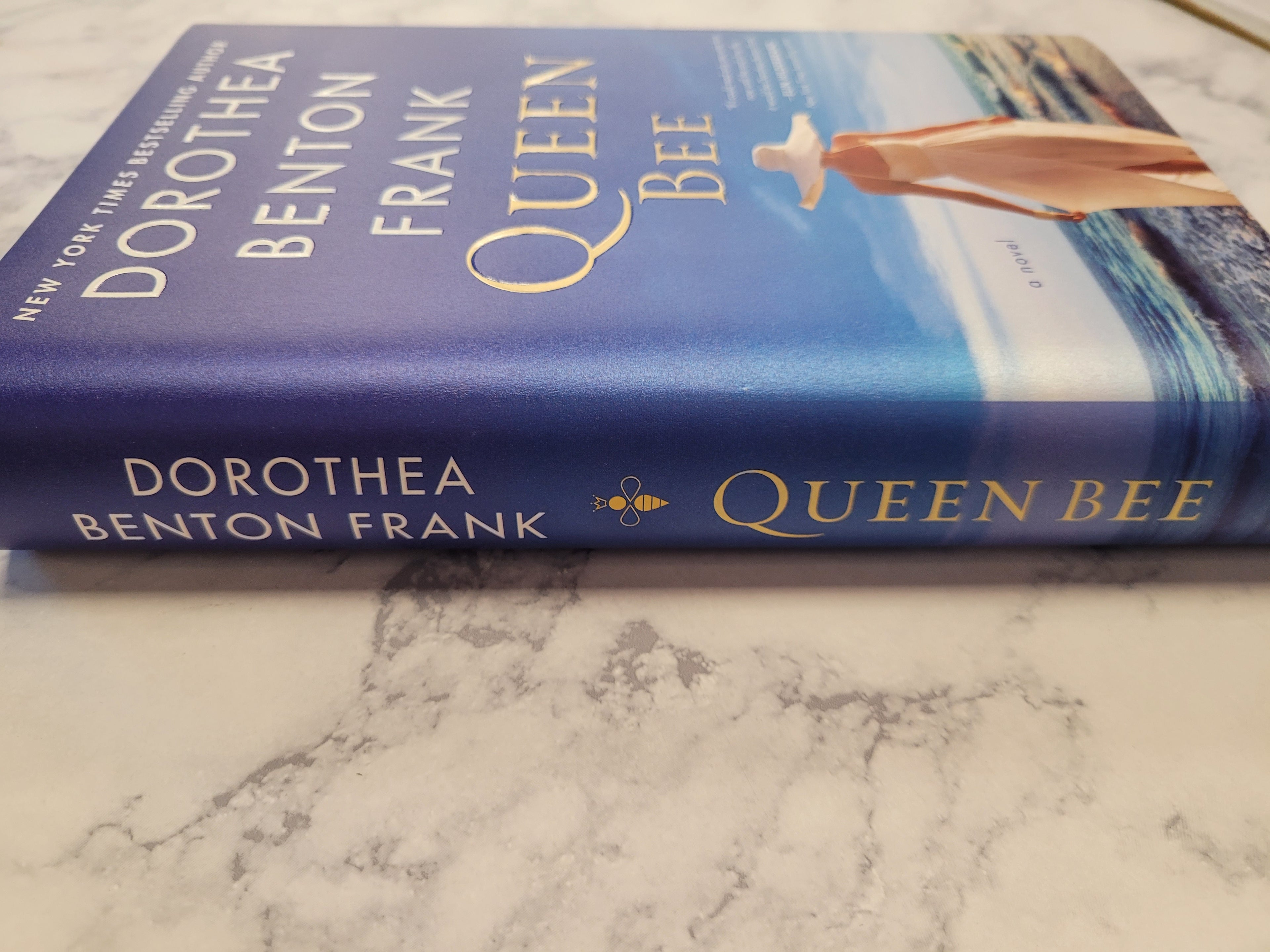 Queen Bee * Dorothea Benton Frank * Lowcountry Tales #13