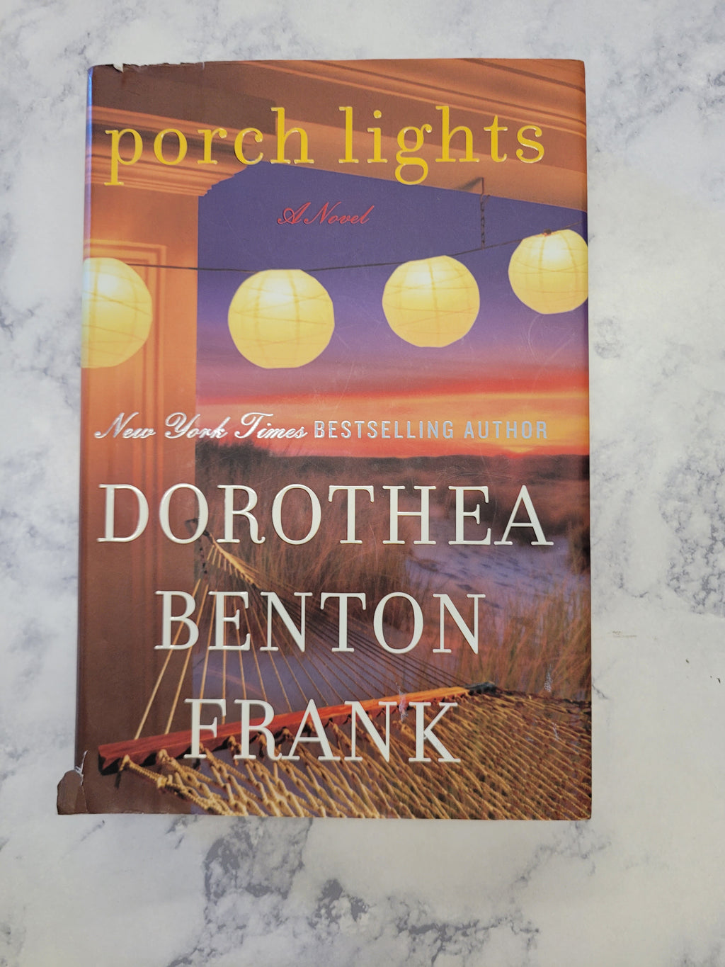Porch Lights * Dorothea Benton Frank