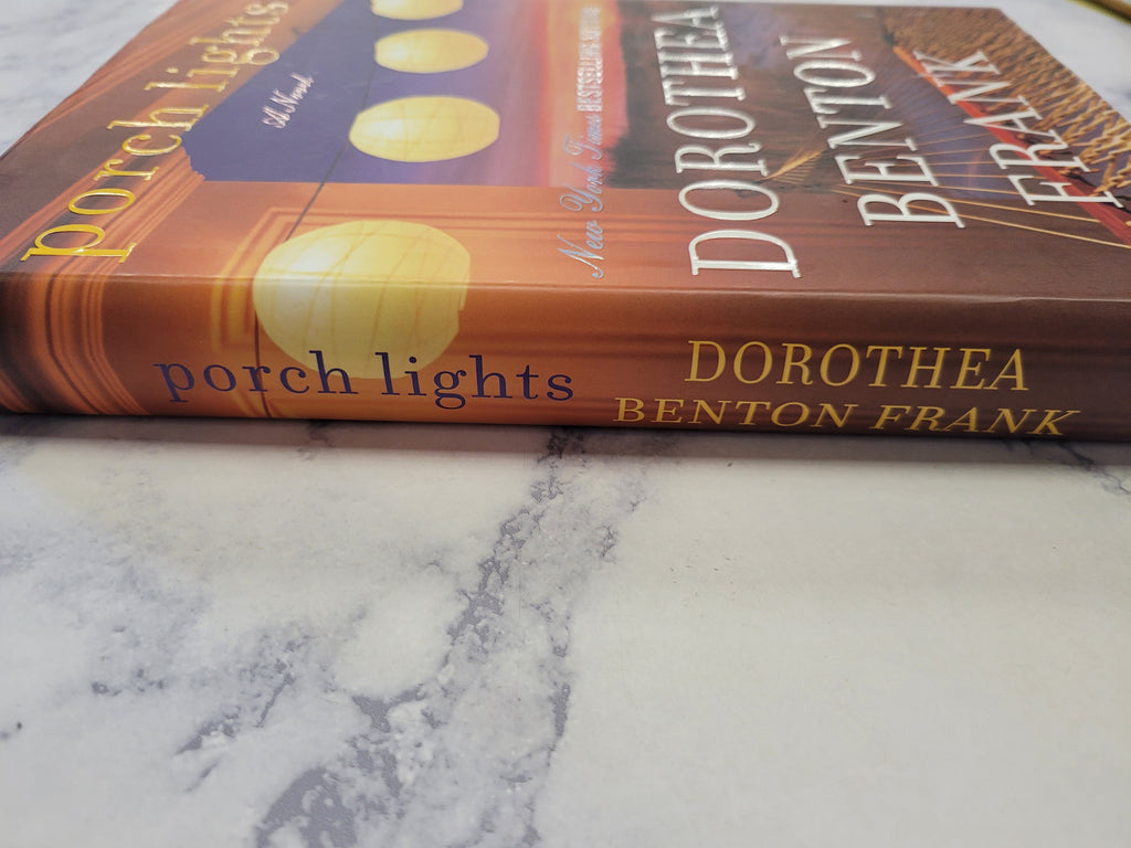Porch Lights * Dorothea Benton Frank