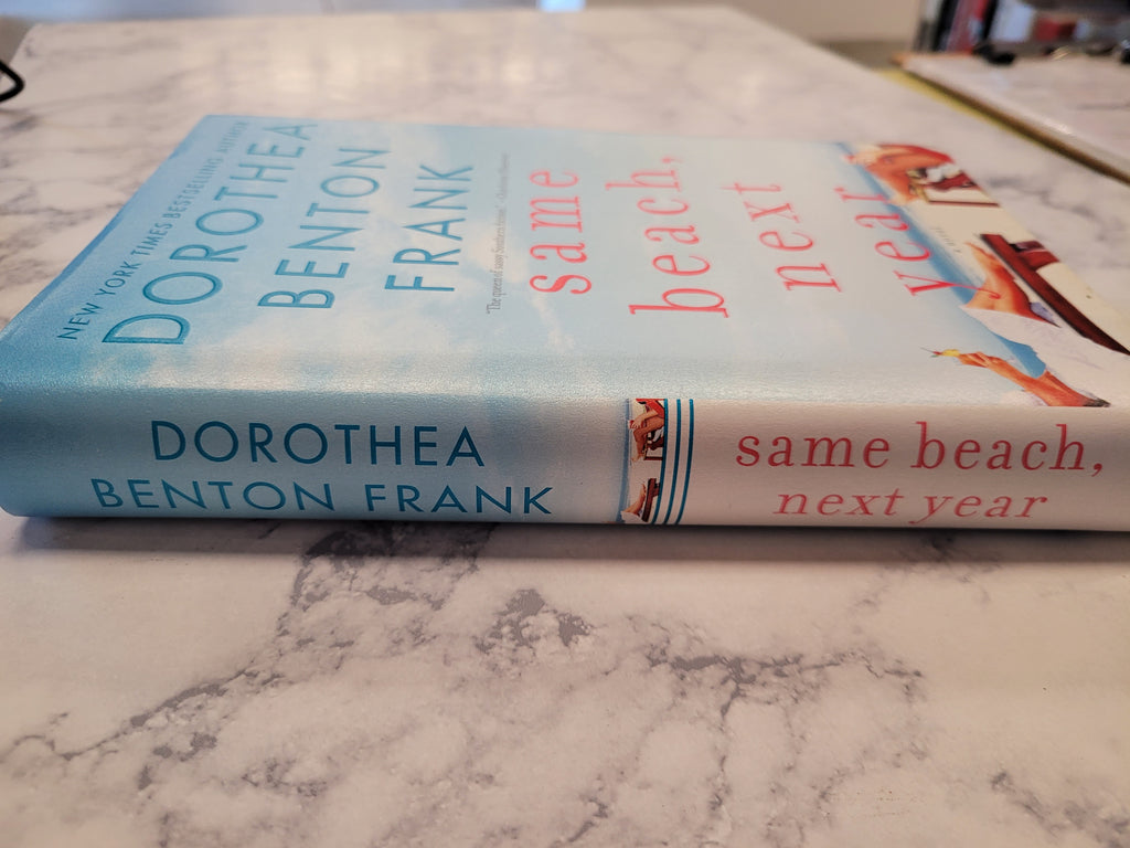 Same Beach, Next Year * Dorothea Benton Frank * Lowcountry Tales #12