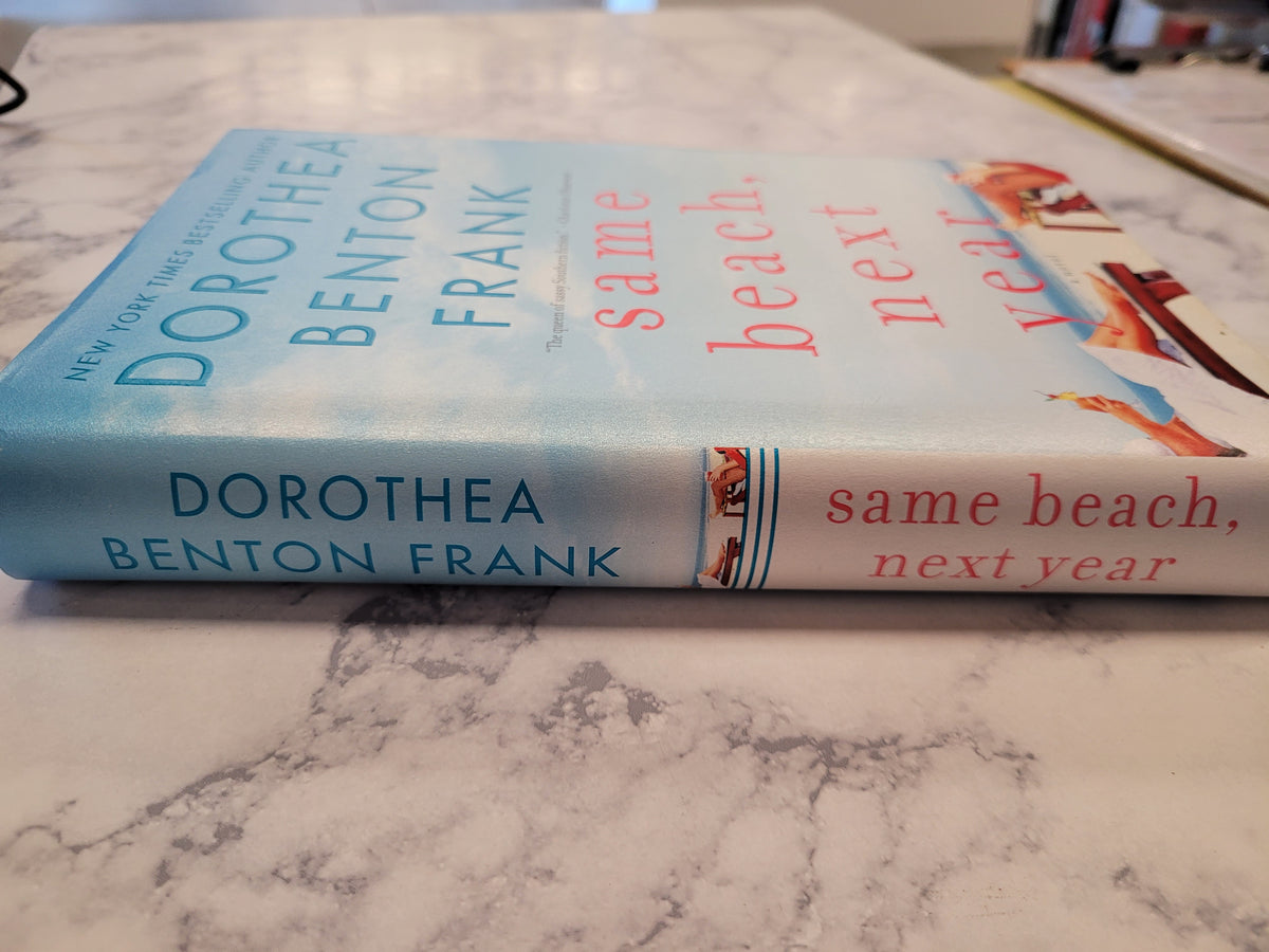 Same Beach, Next Year * Dorothea Benton Frank * Lowcountry Tales #12