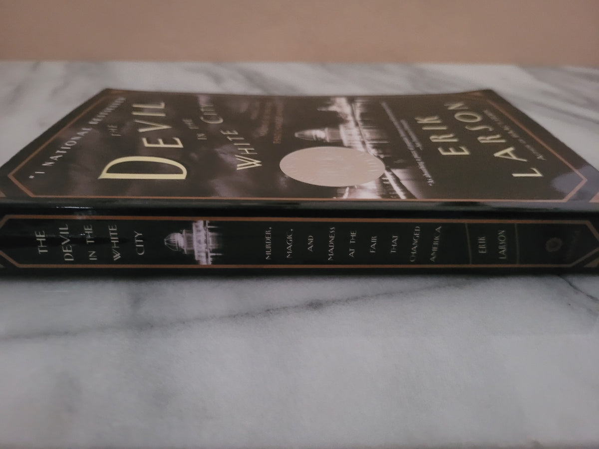 The Devil in the White City * Erik Larson
