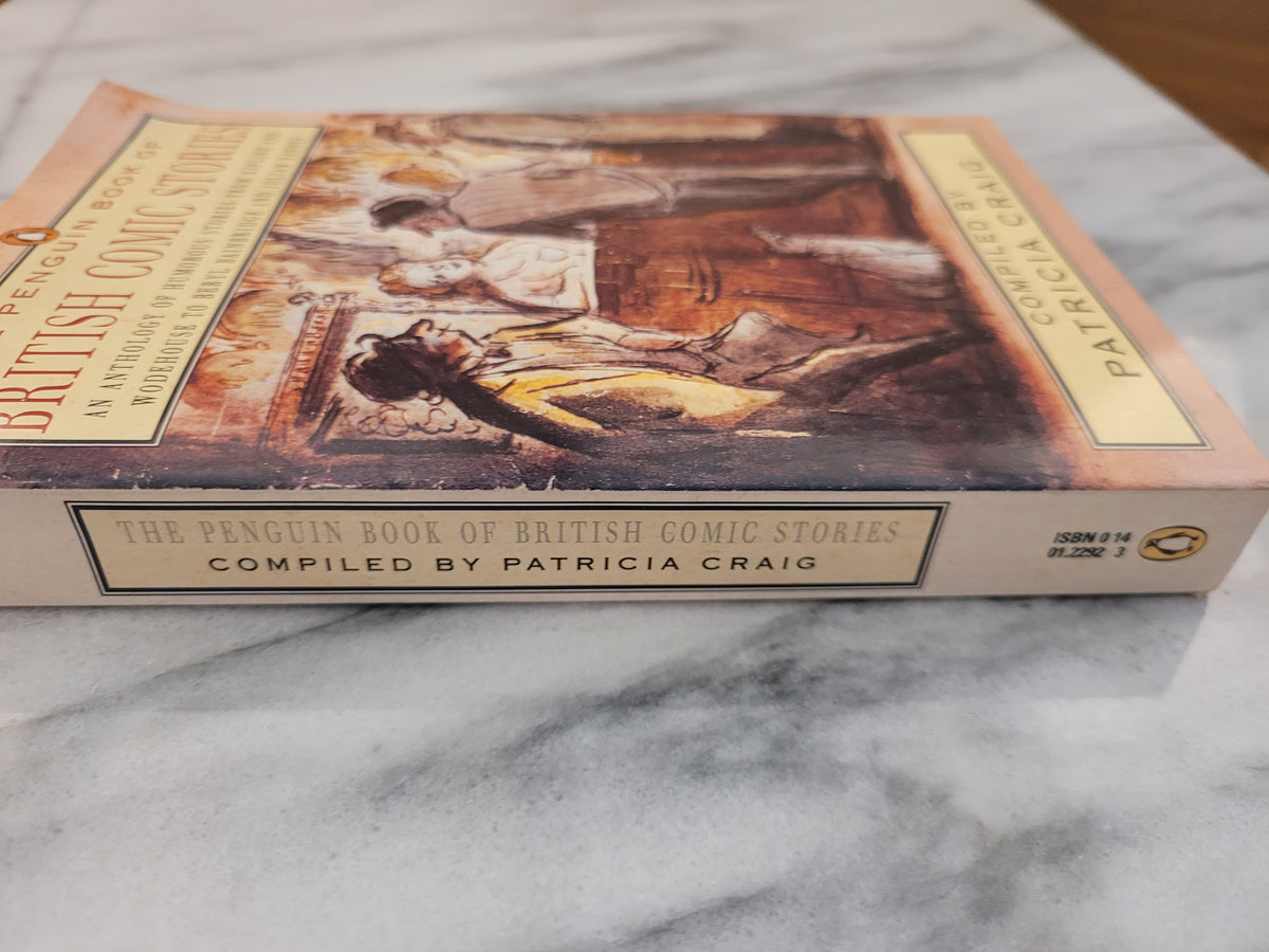 The Penguin Book of British Comic Stories * Patricia Craig (ed)