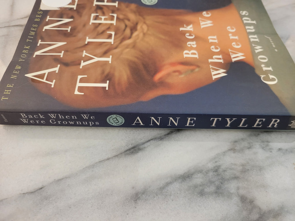 Back When We Were Grownups * Anne Tyler