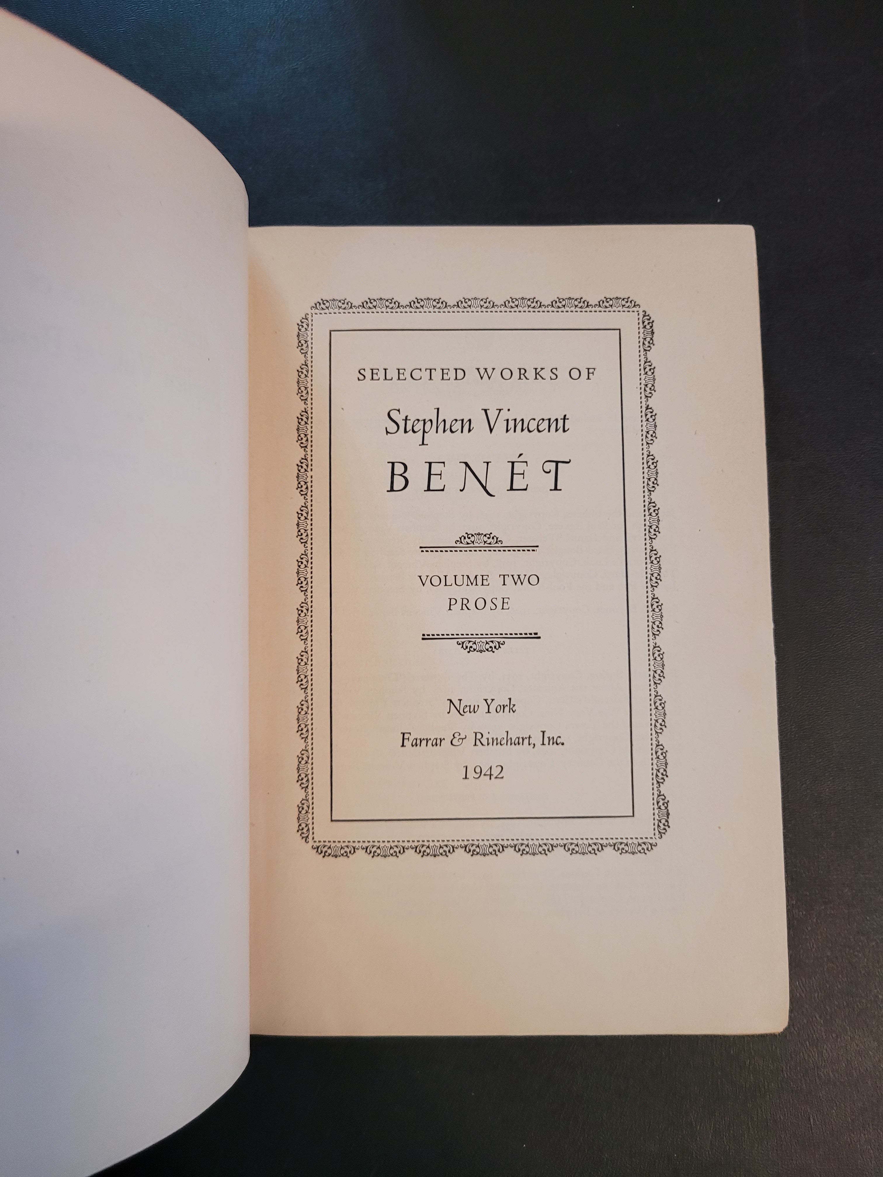 Selected Works of Stephen Vincent Benet, Volume Two: Prose