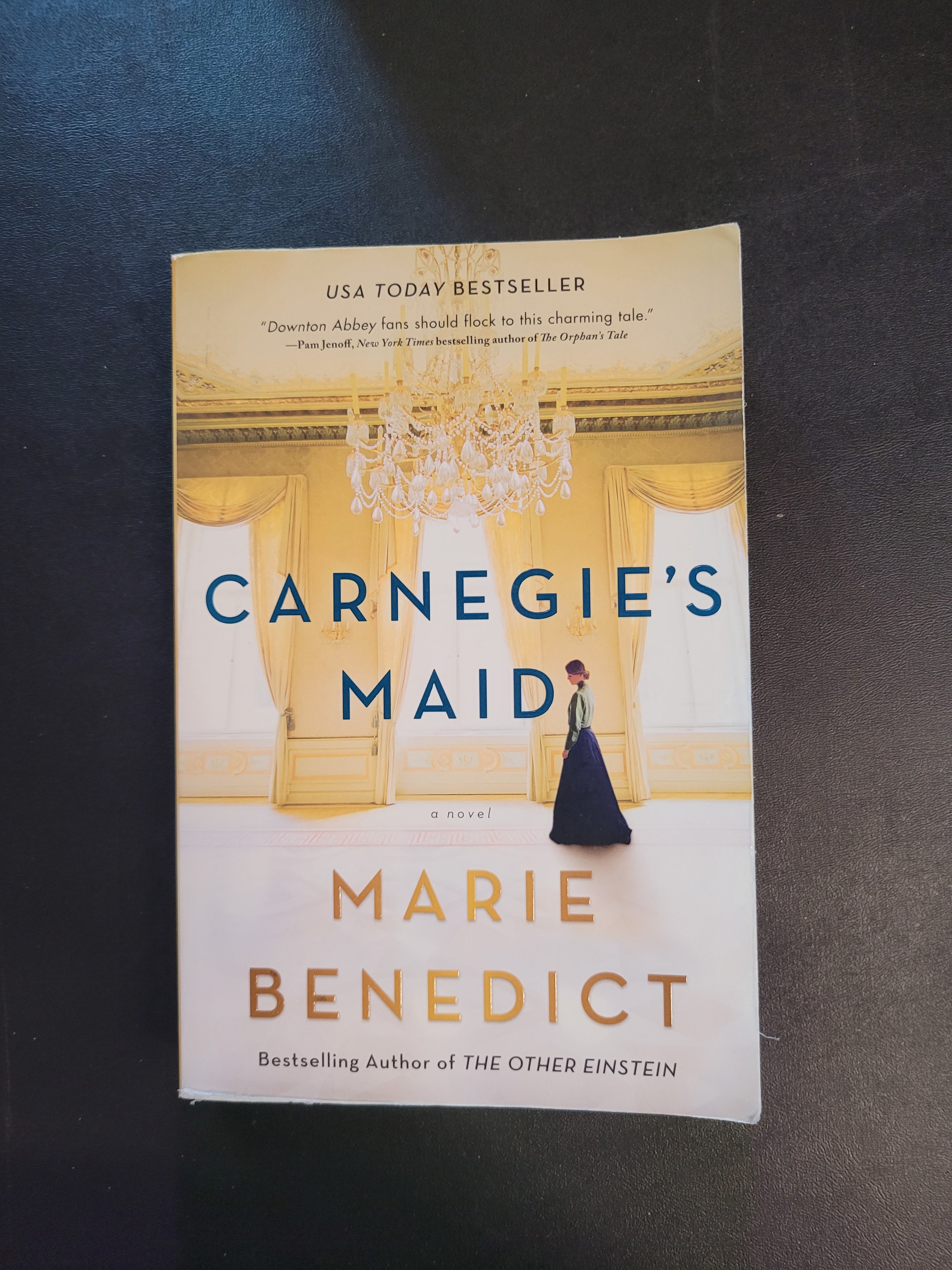 Carnegie's Maid * Marie Benedict