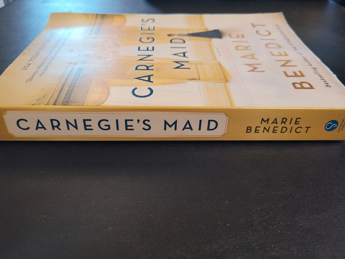 Carnegie's Maid * Marie Benedict