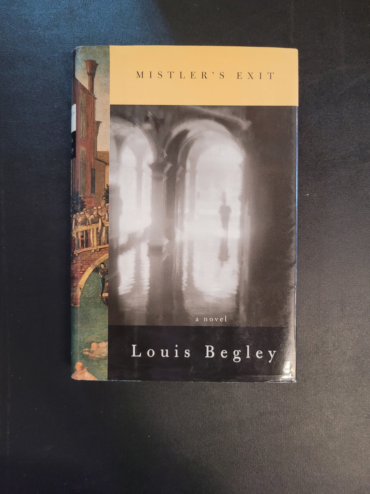 Mistler's Exit * Louis Begley