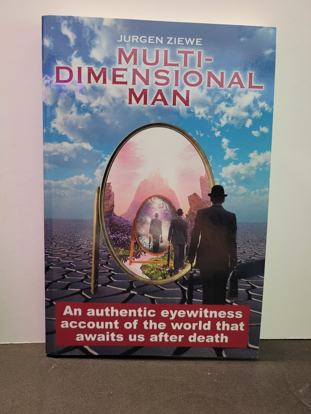 Multidimensional Man * Jurgen Ziewe