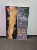 Double-Helix Water * David L. Gann, Shui-Yin Lo