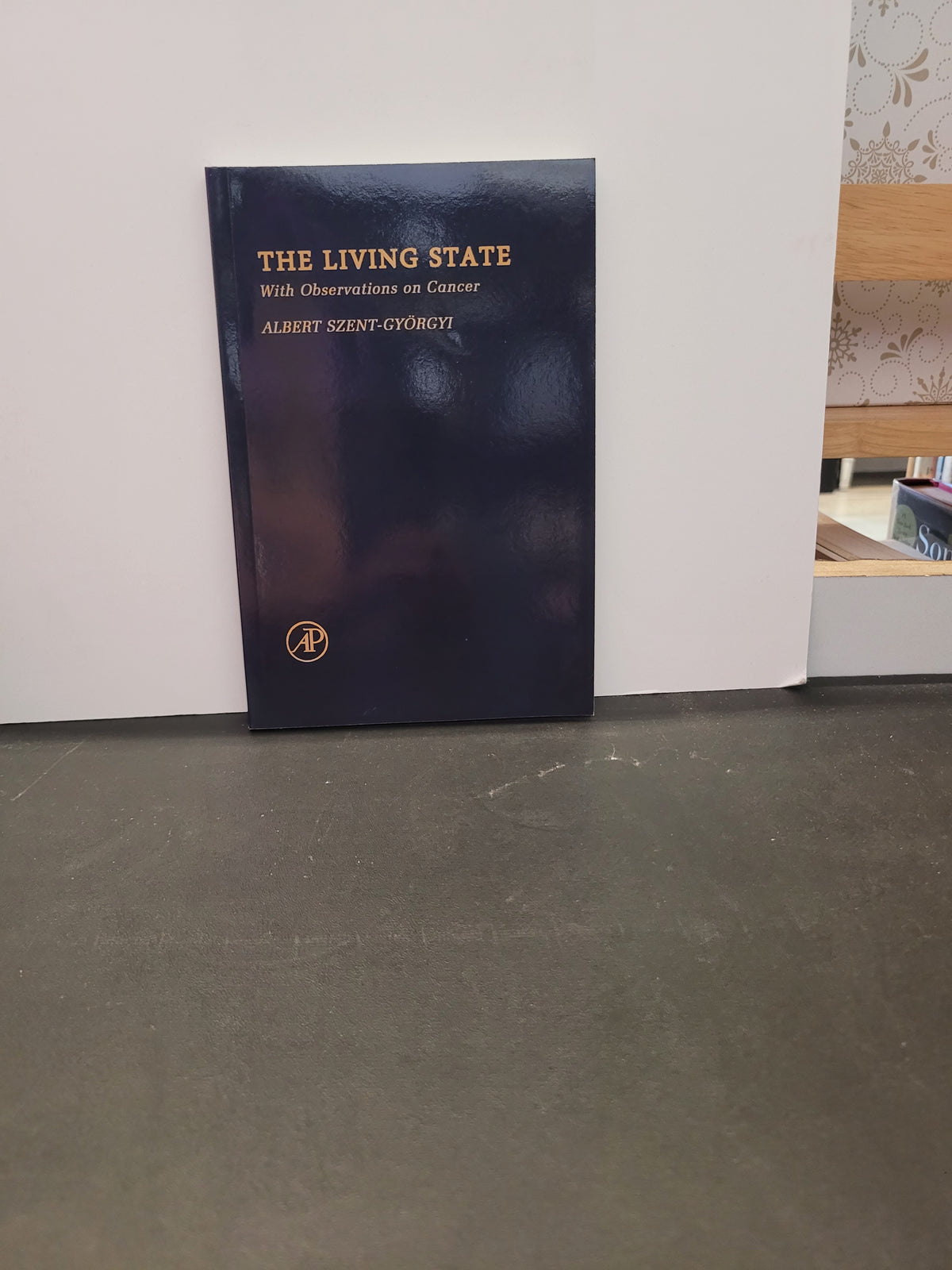 The Living State: With Observations on Cancer * Albert Szent-Gyorgyi