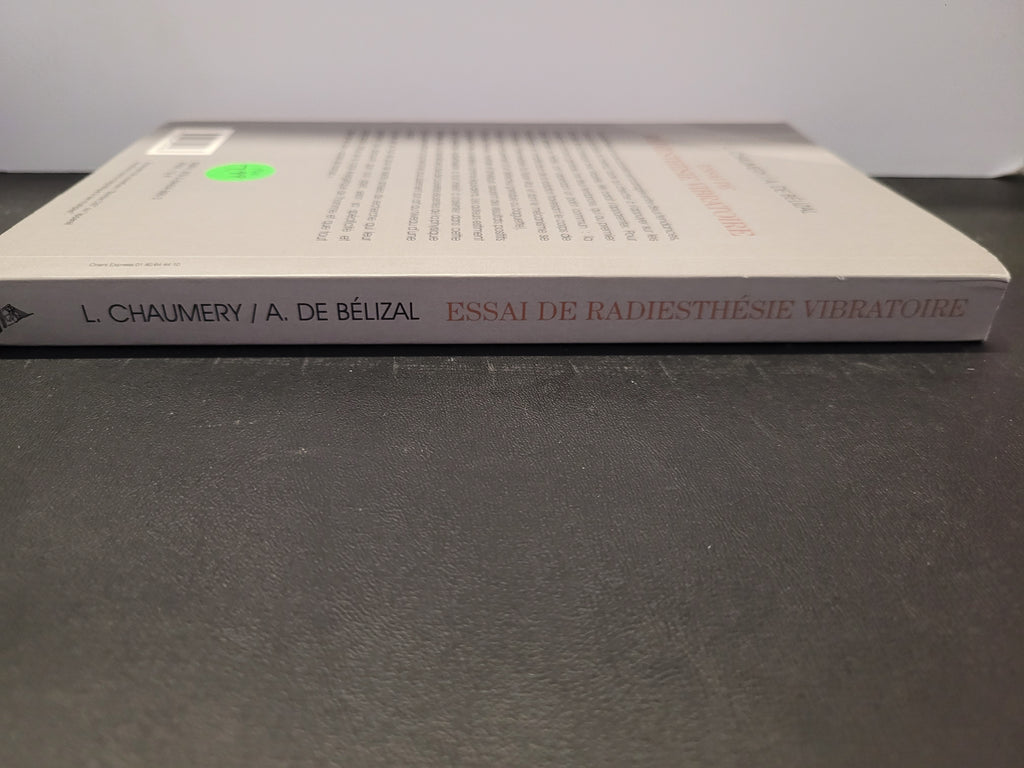 Essai de Radiesthesie Vibratoire * Léon Chaumery, André de Bélizal