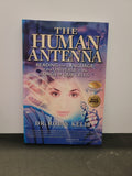 The Human Antenna, 2nd ed * Robin Kelly