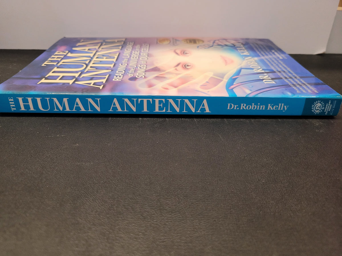 The Human Antenna, 2nd ed * Robin Kelly
