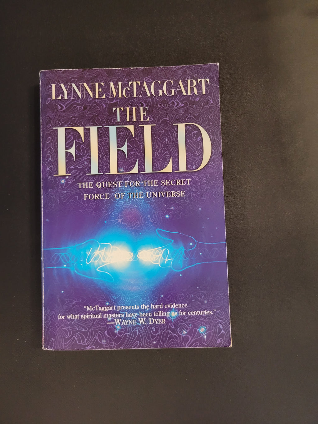 The Field * Lynne McTaggart