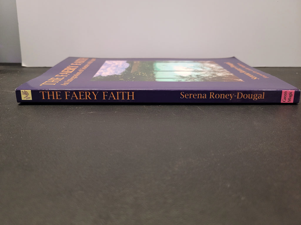 The Faery Faith * Serena Roney-Dougal