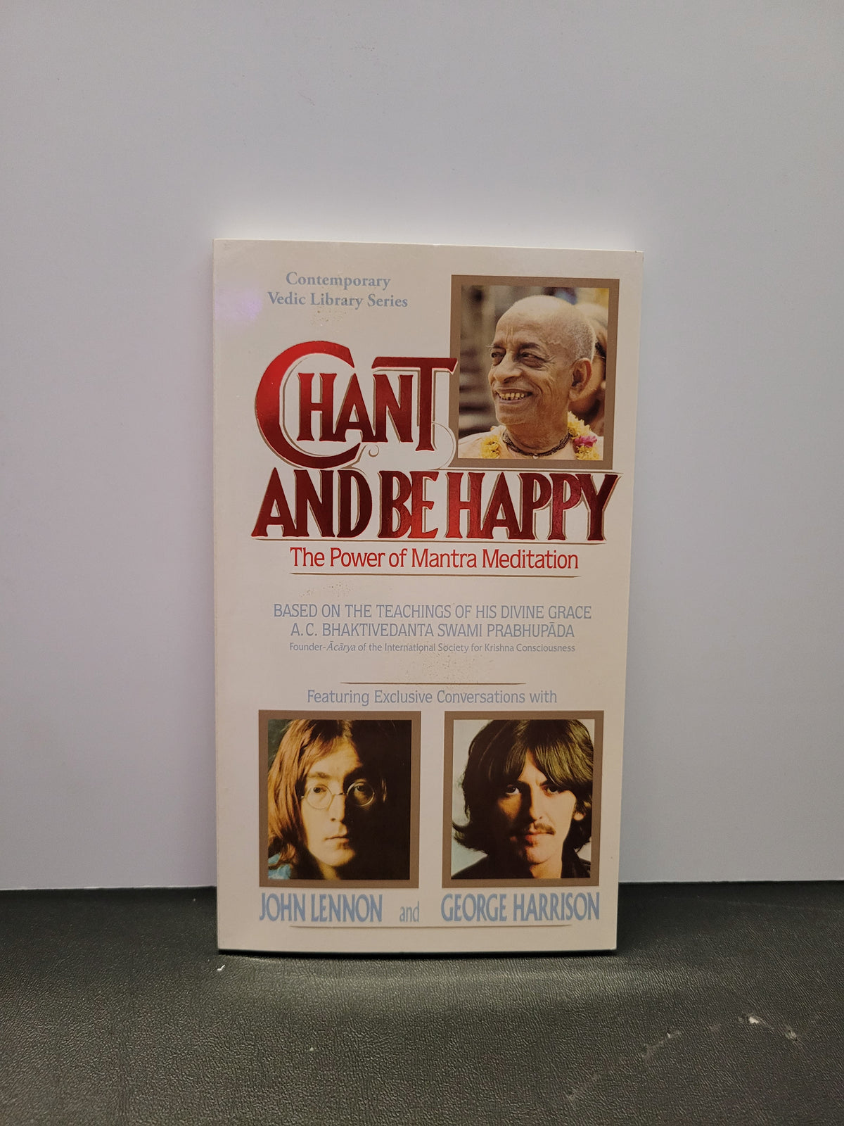 Chant and Be Happy * A.C. Bhaktivedanta