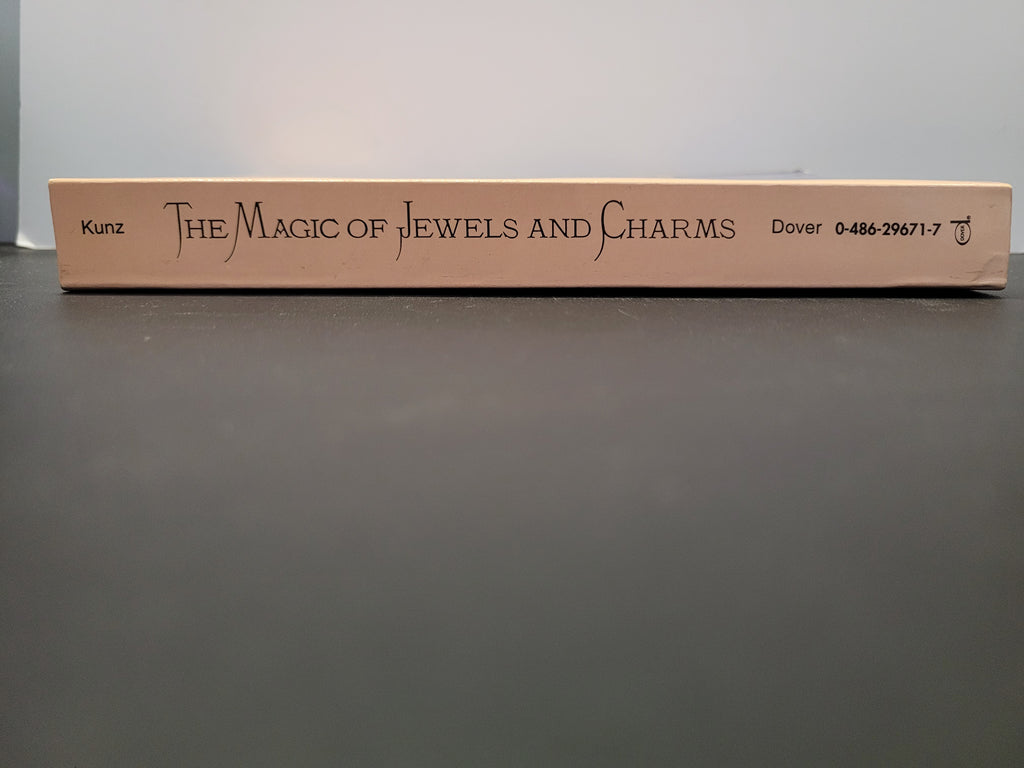 The Magic of Jewels and Charms * George Frederick Kunz