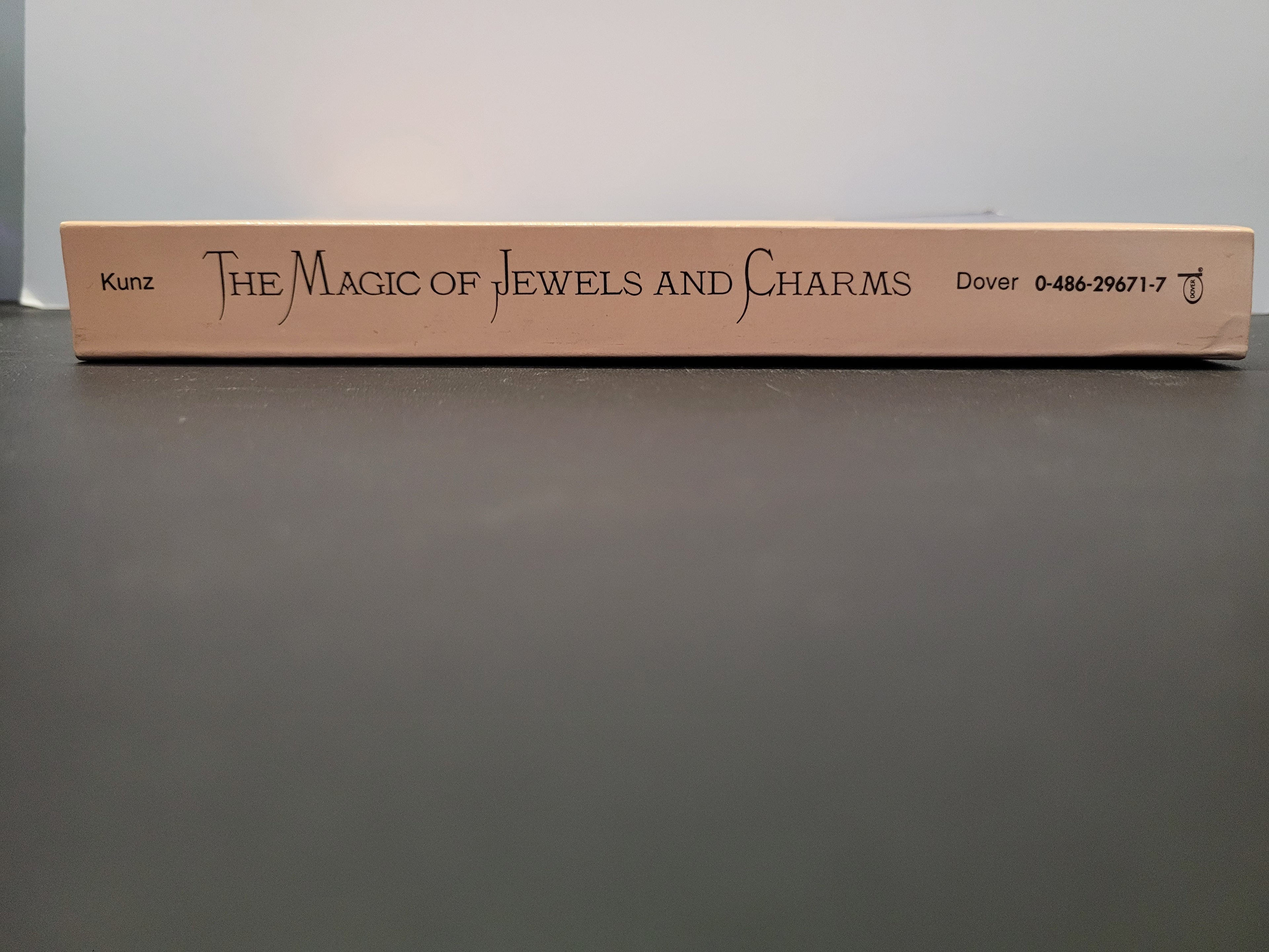 The Magic of Jewels and Charms * George Frederick Kunz