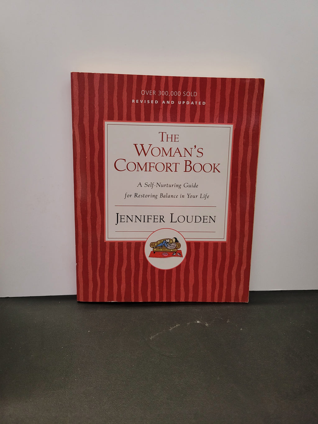 The Woman's Comfort Book * Jennifer Louden