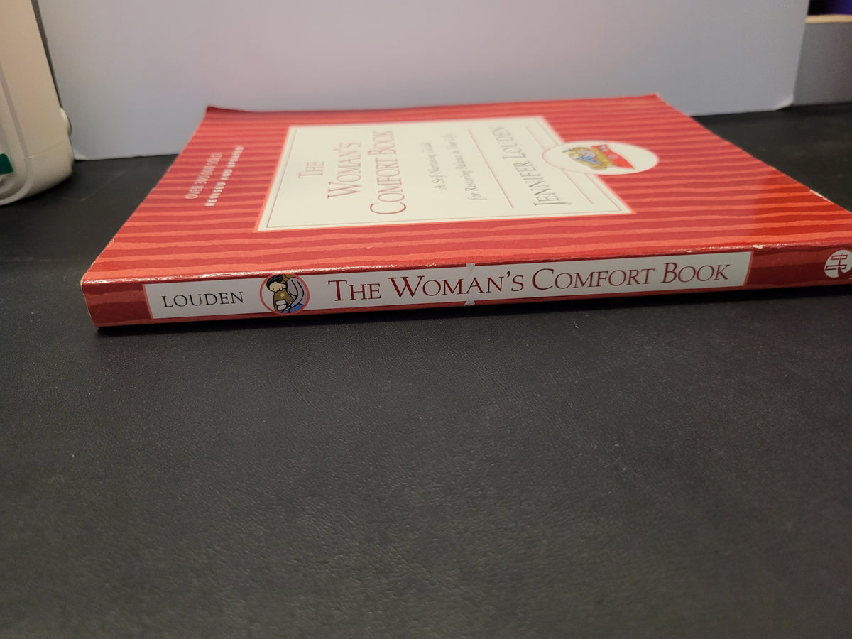 The Woman's Comfort Book * Jennifer Louden