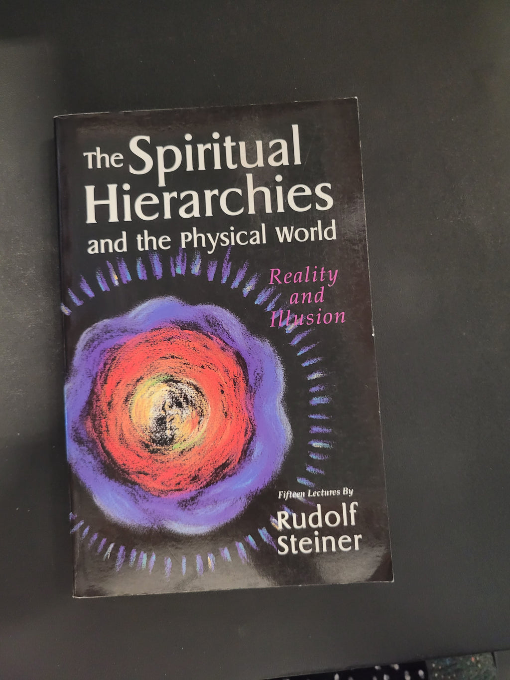 The Spiritual Hierarchies and The Physical World * Rudolf Steiner