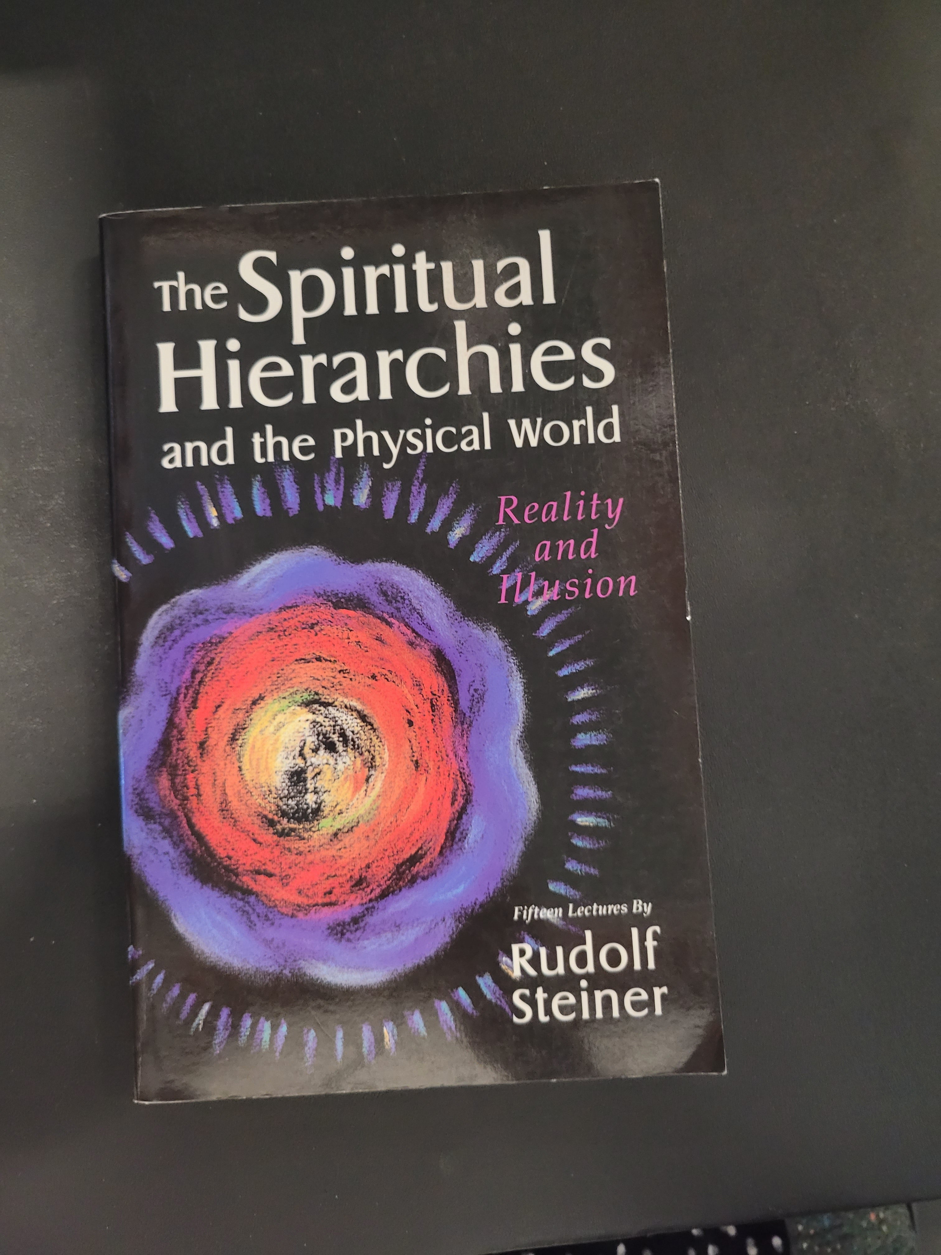 The Spiritual Hierarchies and The Physical World * Rudolf Steiner