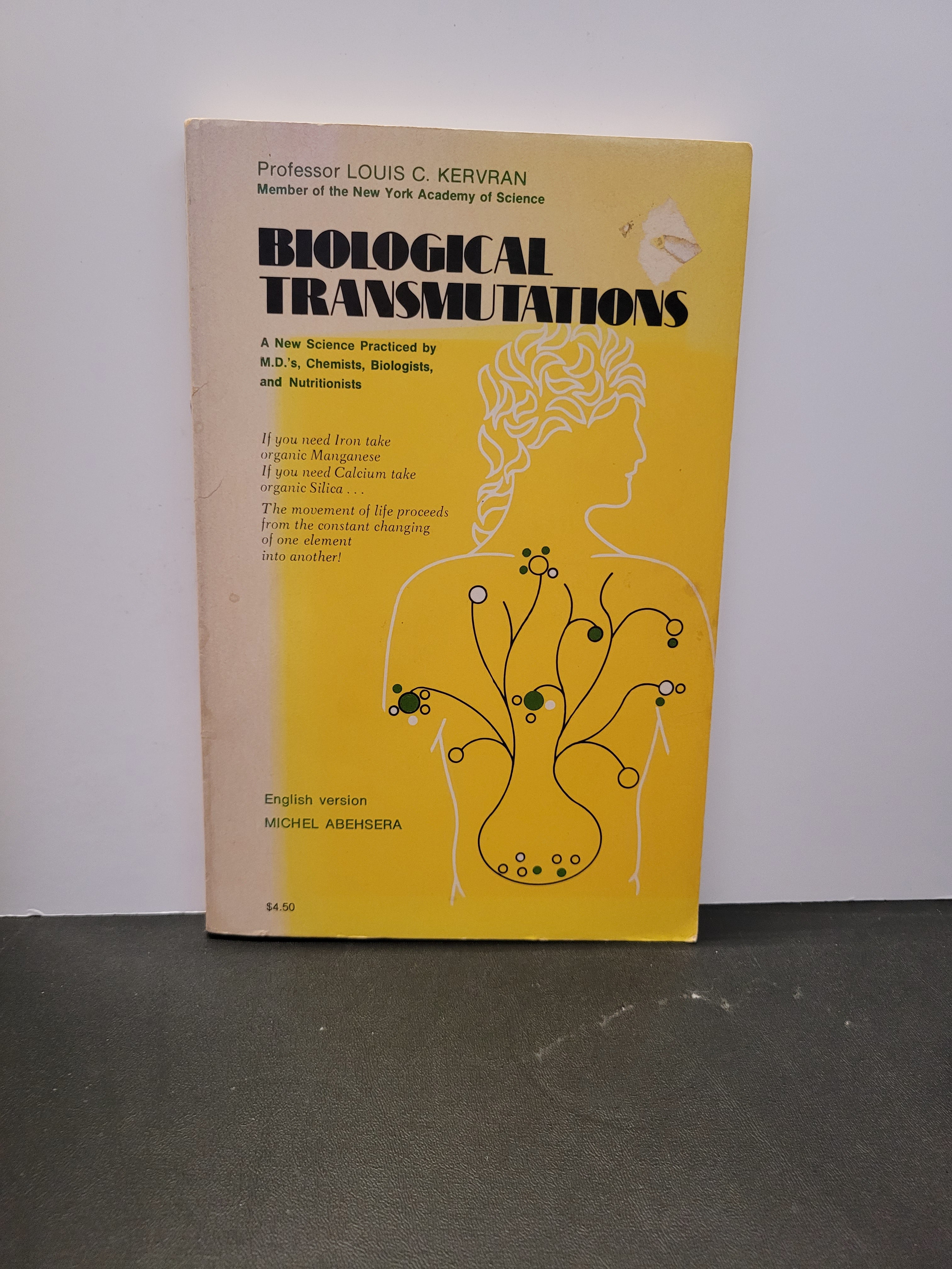 Biological Transmutations * Louis C. Kervran, Michel Abehsera (Translator)