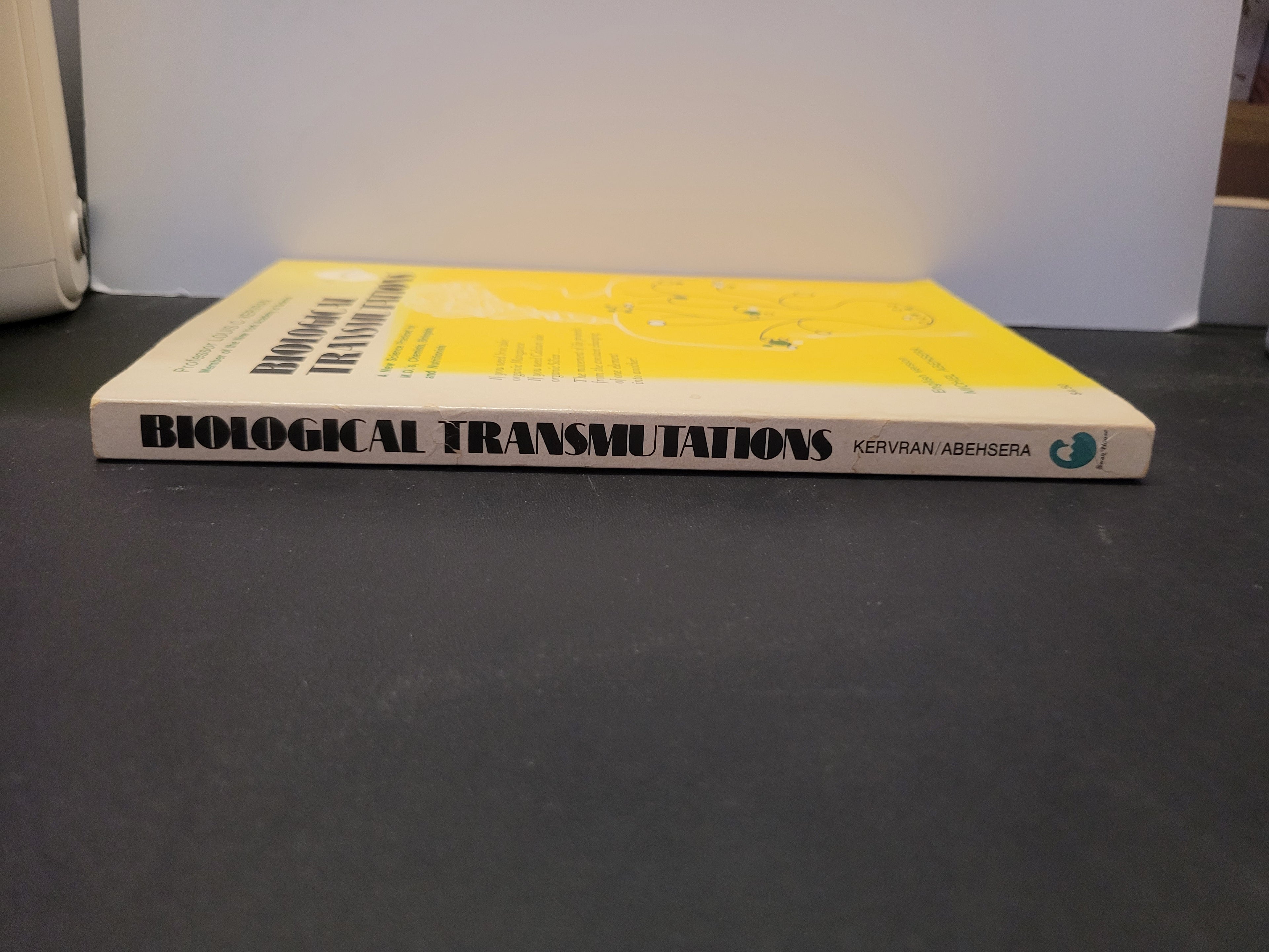 Biological Transmutations * Louis C. Kervran, Michel Abehsera (Translator)