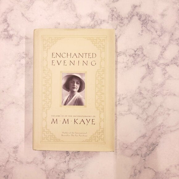 Enchanted Evening: The Autobiography of MM Kaye, Part Three